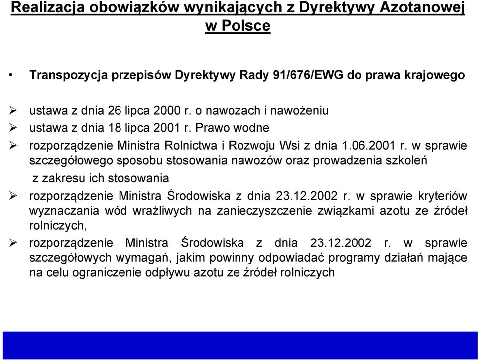 Prawo wodne rozporządzenie Ministra Rolnictwa i Rozwoju Wsi z dnia 1.06.2001 r.