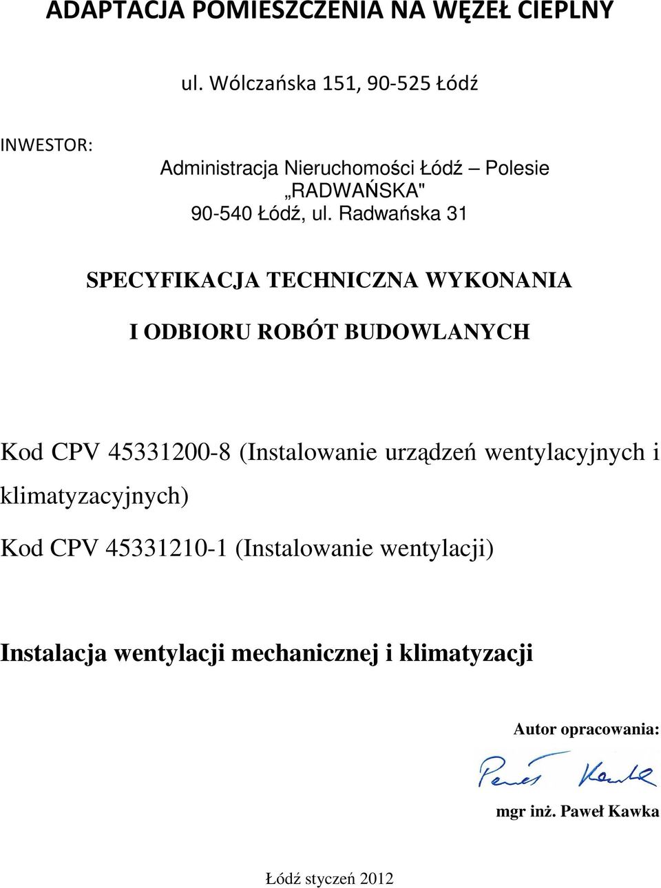 (Instalowanie urzdze wentylacyjnych i klimatyzacyjnych) Kod CPV 45331210-1