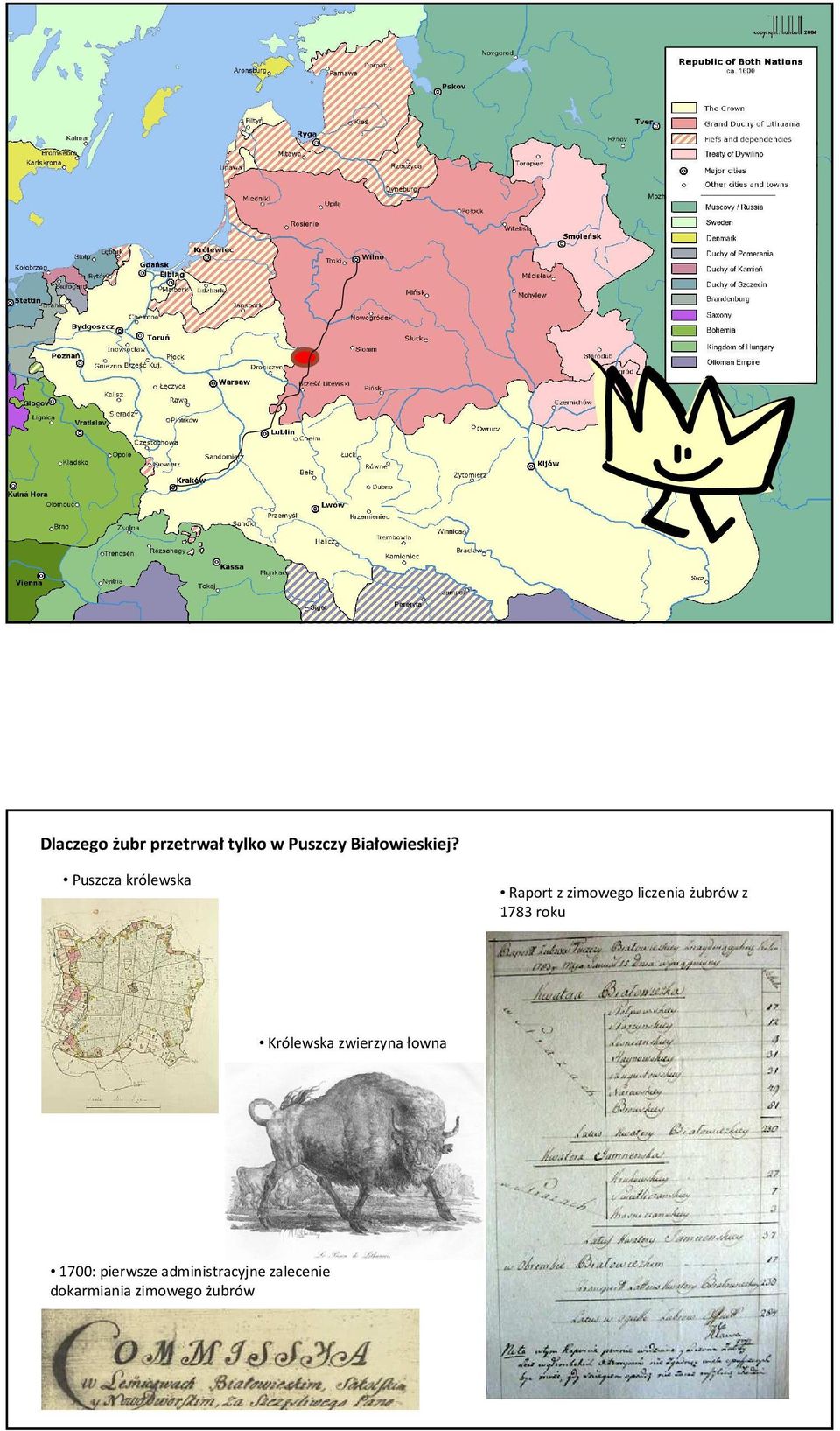 1783 roku Królewska zwierzyna łowna 1700: pierwsze