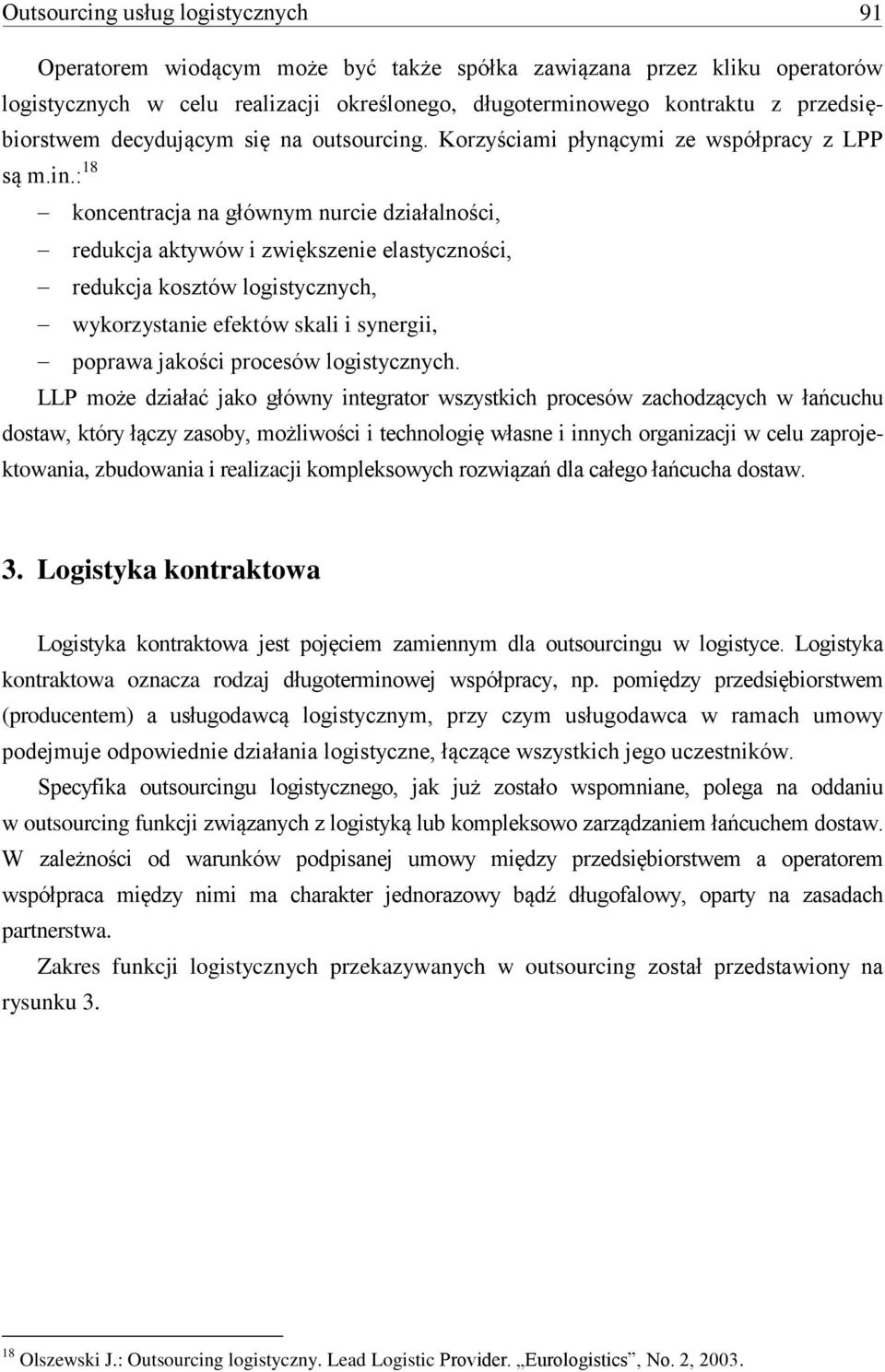 . Korzyściami płynącymi ze współpracy z LPP są m.in.