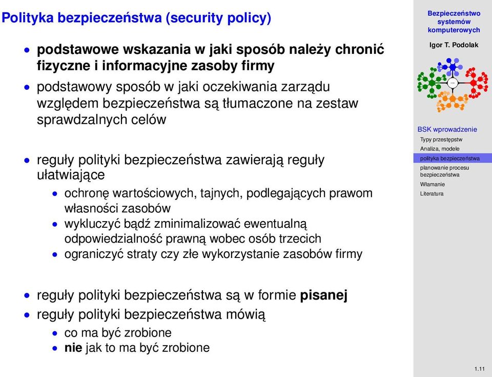 tajnych, podlegajacych prawom własności zasobów wykluczyć badź zminimalizować ewentualna odpowiedzialność prawna wobec osób trzecich ograniczyć