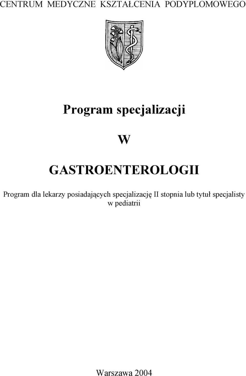 Program dla lekarzy posiadających specjalizację