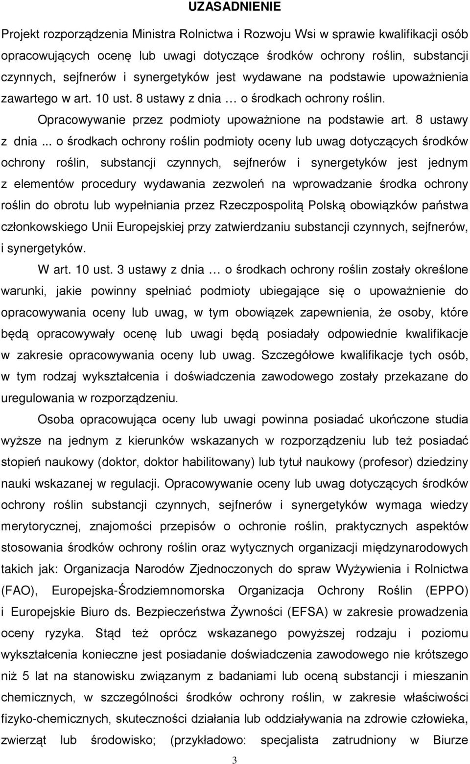 o środkach ochrony roślin. Opracowywanie przez podmioty upoważnione na podstawie art. 8 ustawy z dnia.