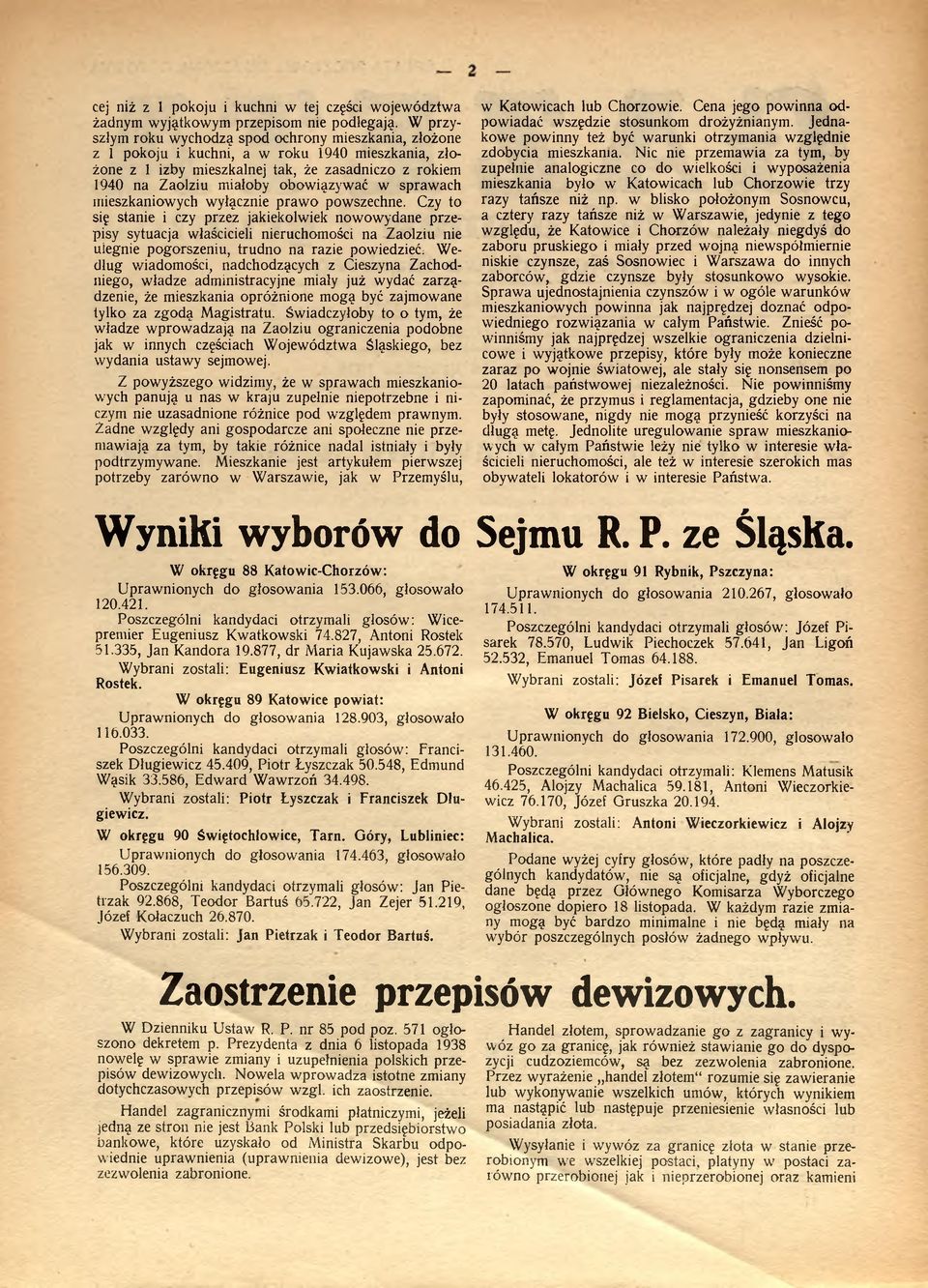 w sprawach mieszkaniowych wyłącznie praw o powszechne.