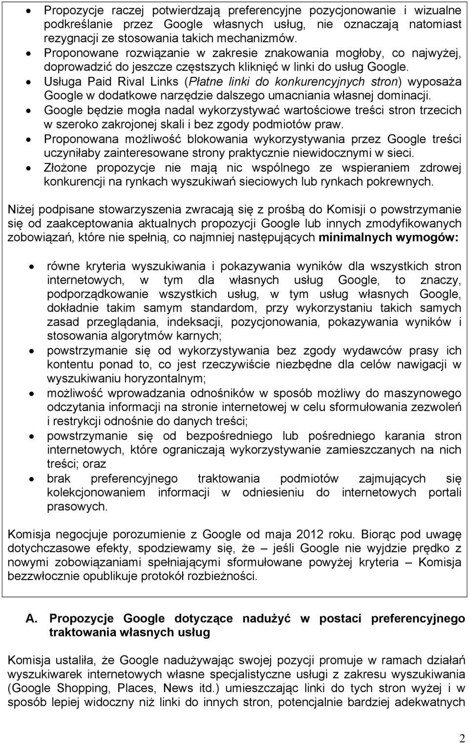 Usługa Paid Rival Links (Płatne linki do konkurencyjnych stron) wyposaża Google w dodatkowe narzędzie dalszego umacniania własnej dominacji.