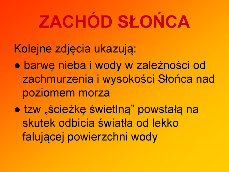 nad poziomem morza tzw ścieżkę świetlną powstałą na