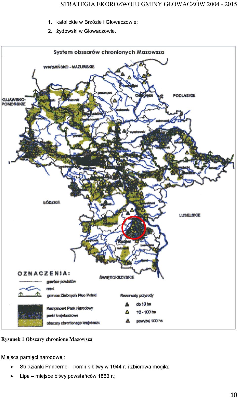 Rysunek 1 Obszary chronione Mazowsza Miejsca pamięci