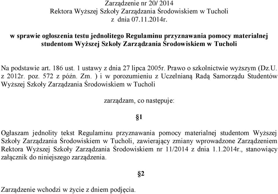 Prawo o szkolnictwie wyższym (Dz.U. z 2012r. poz. 572 z późn. Zm.