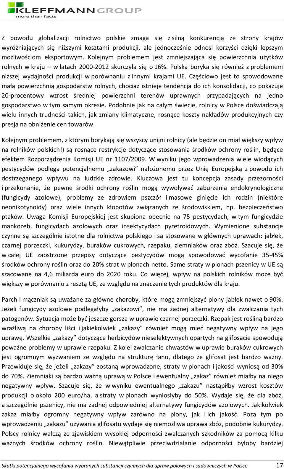 Polska boryka się również z problemem niższej wydajności produkcji w porównaniu z innymi krajami UE.