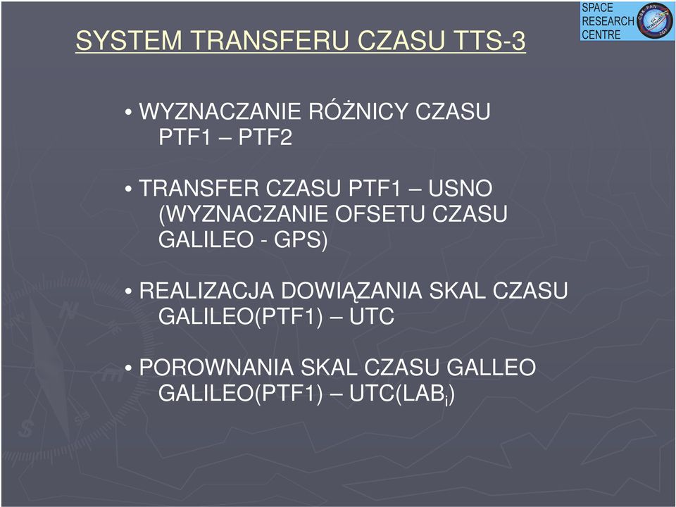 CZASU GALILEO - GPS) REALIZACJA DOWIĄZANIA SKAL CZASU