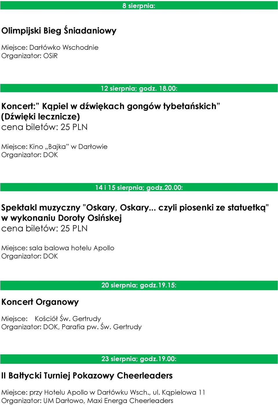 00: Spektakl muzyczny "Oskary, Oskary.