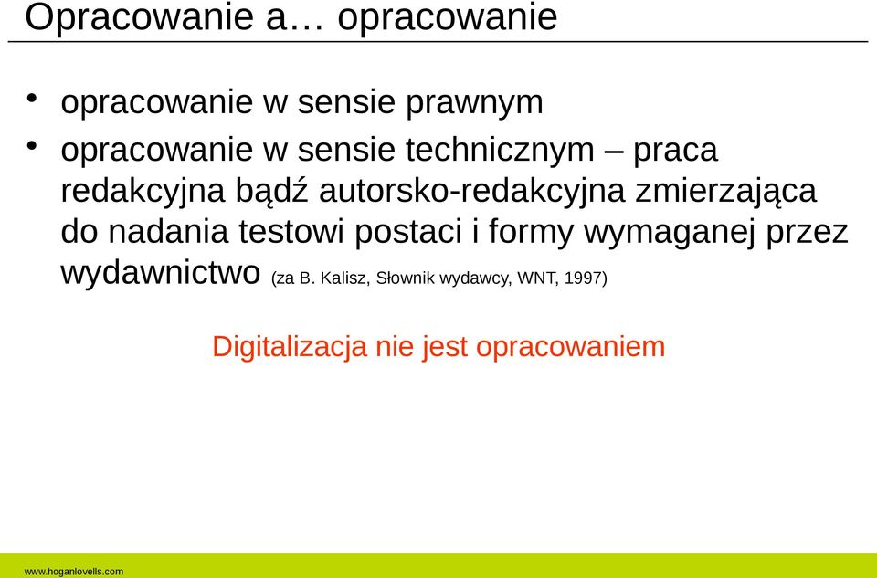 zmierzająca do nadania testowi postaci i formy wymaganej przez