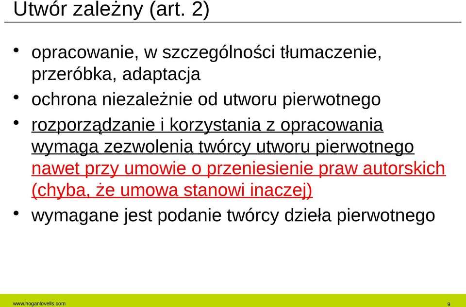 od utworu pierwotnego rozporządzanie i korzystania z opracowania wymaga zezwolenia