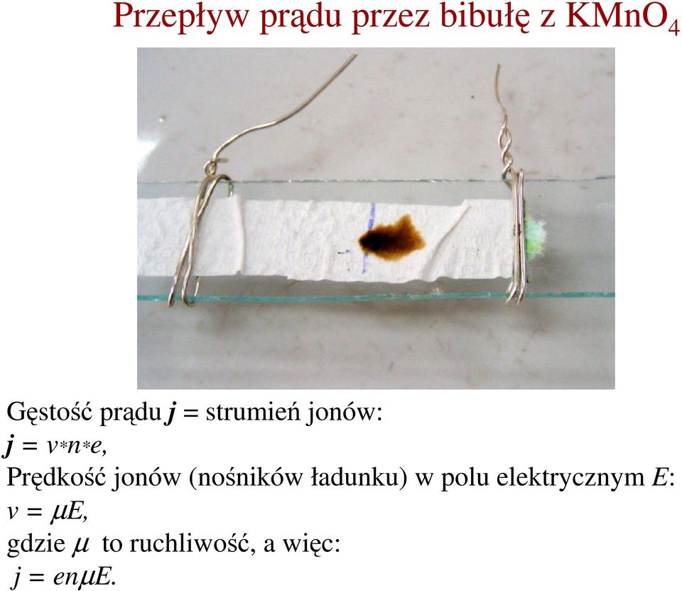 jonów (nośników ładunku) w polu elektrycznym