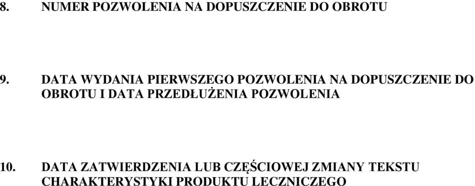 OBROTU I DATA PRZEDŁUŻENIA POZWOLENIA 10.