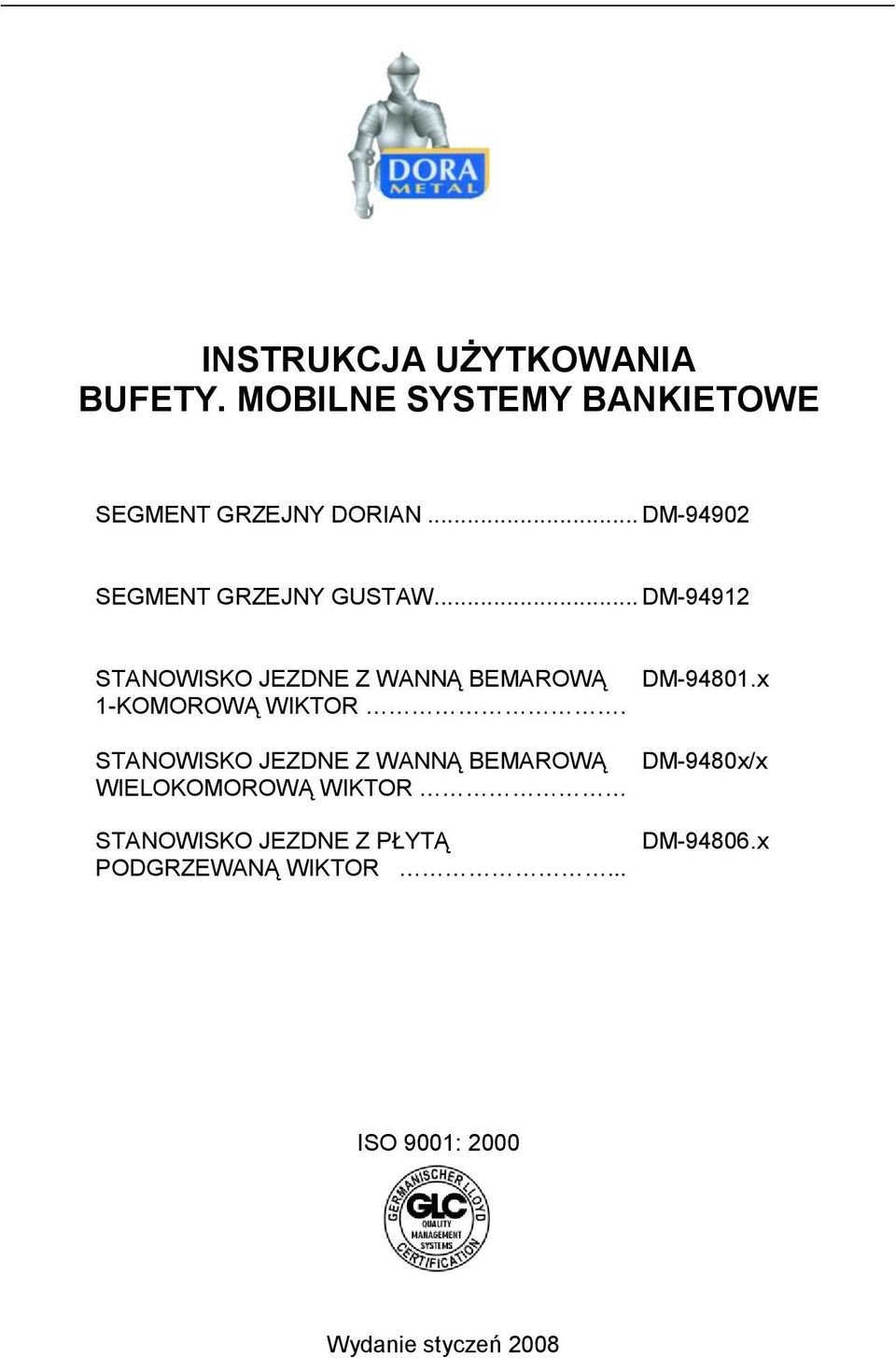 .. DM-9912 STANOWISKO JEZDNE Z WANNĄ BEMAROWĄ 1-KOMOROWĄ WIKTOR.