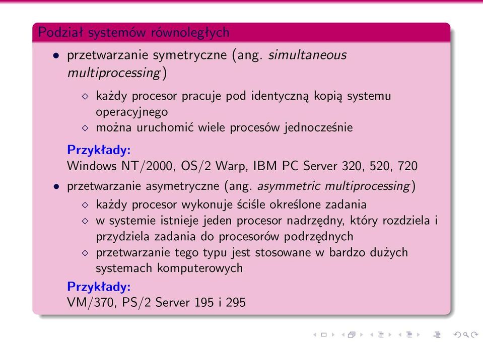 Windows NT/2000, OS/2 Warp, IBM PC Server 320, 520, 720 przetwarzanie asymetryczne (ang.