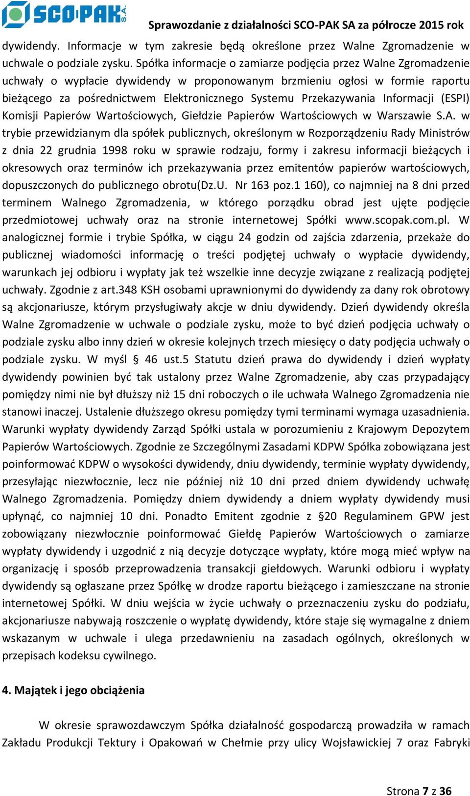 Przekazywania Informacji (ESPI) Komisji Papierów Wartościowych, Giełdzie Papierów Wartościowych w Warszawie S.A.