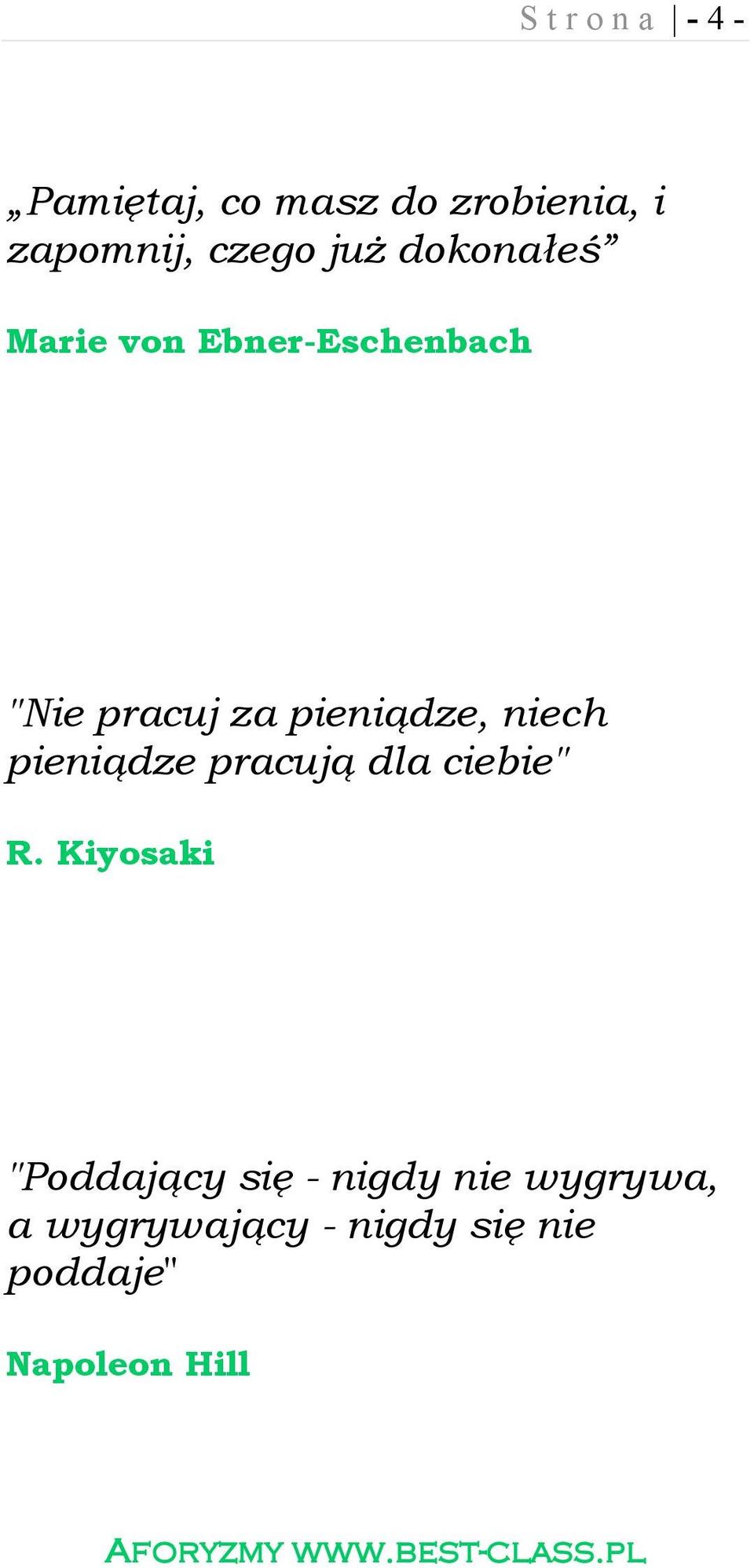 niech pieniądze pracują dla ciebie" R.