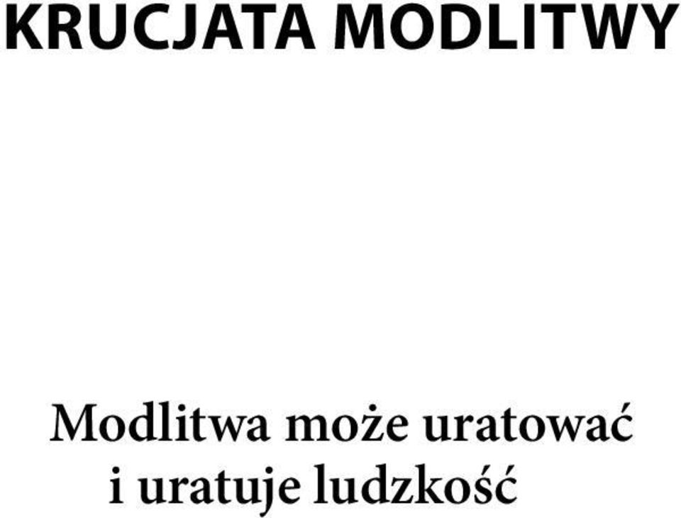 Modlitwa może