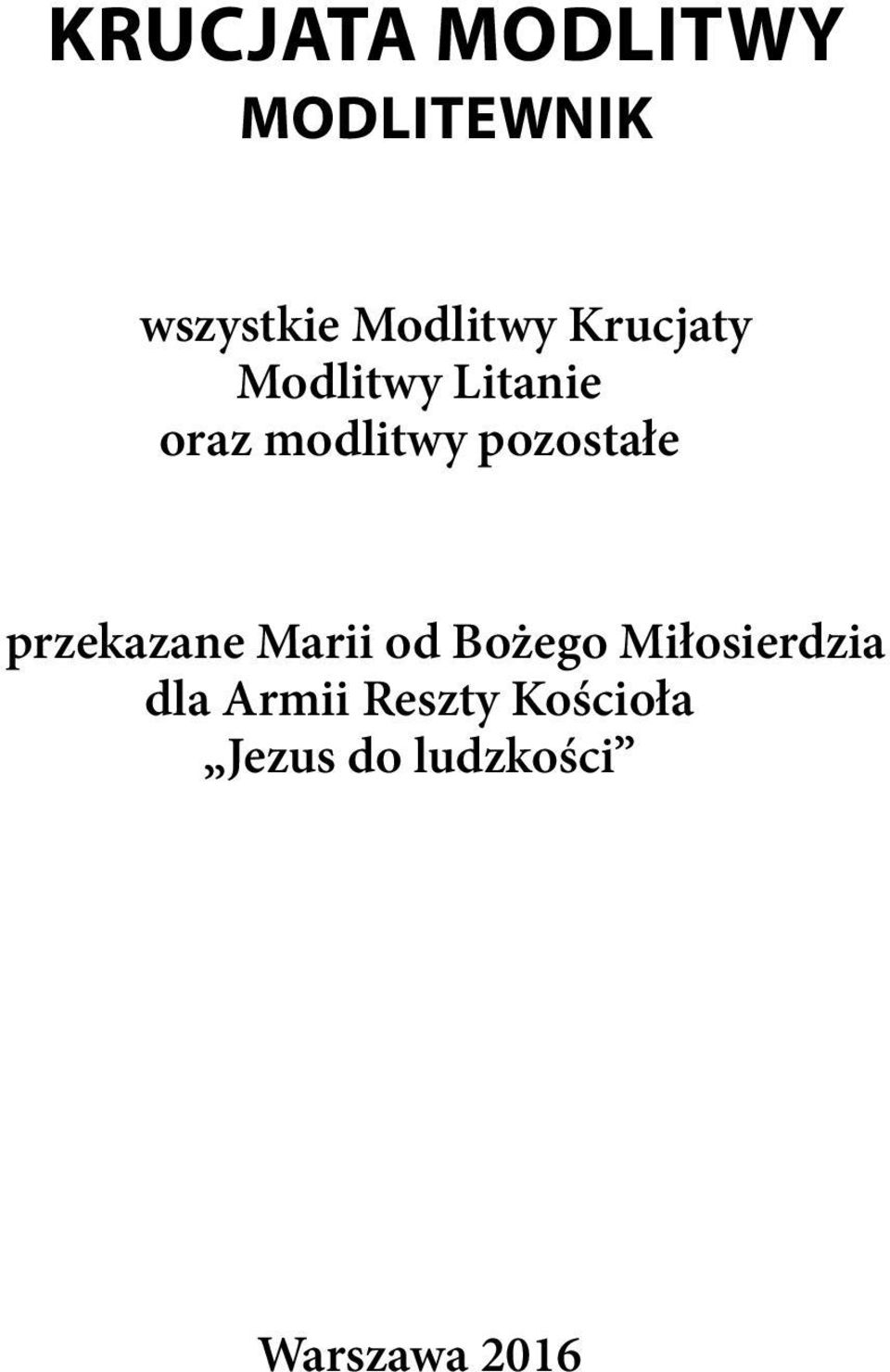 przekazane Marii od Bożego Miłosierdzia dla Armii