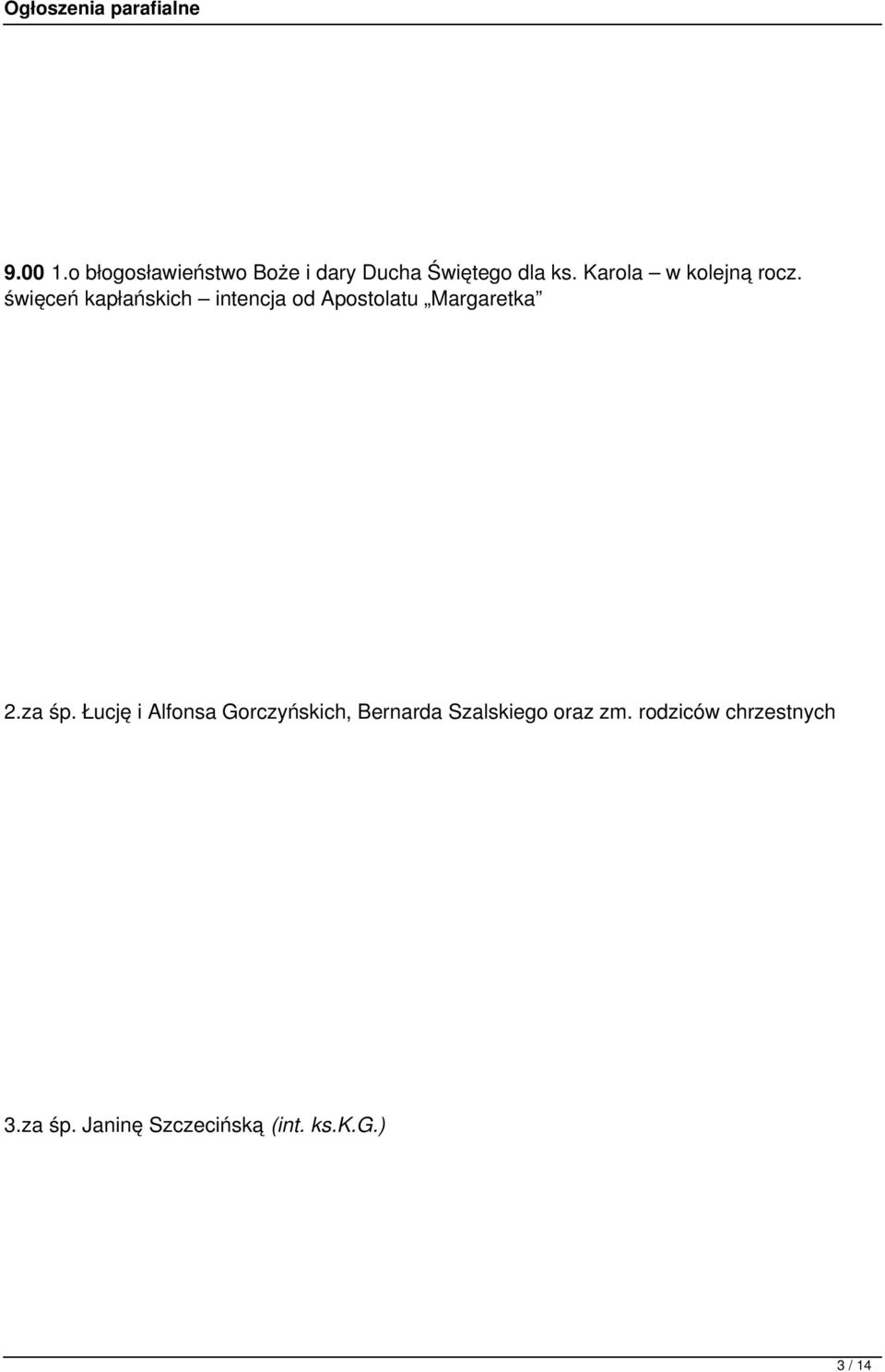 święceń kapłańskich intencja od Apostolatu Margaretka 2.za śp.
