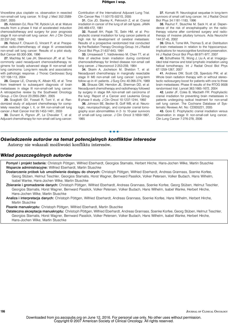 Am J Clin Oncol 22:237-242, 1999 26. Reboul F, Chauvin G, Vincent P, et al: Preoperative radio-chemotherapy of stage III unresectable non-small cell lung cancer: Results of a pilot study.