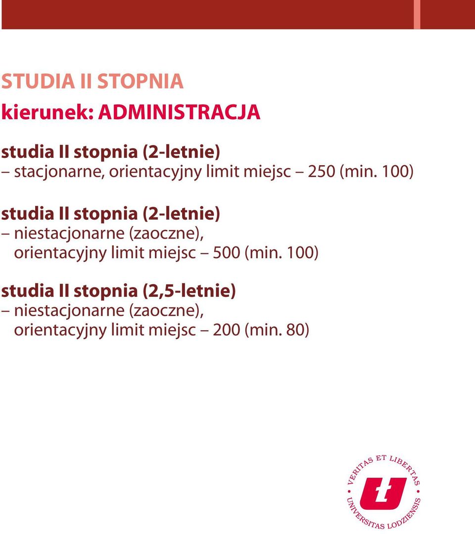 100) studia II stopnia (2-letnie) niestacjonarne (zaoczne), orientacyjny limit