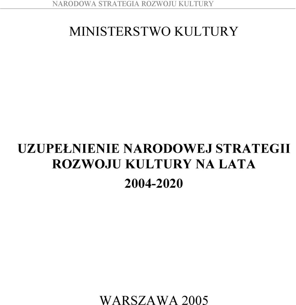 UZUPEŁNIENIE NARODOWEJ STRATEGII