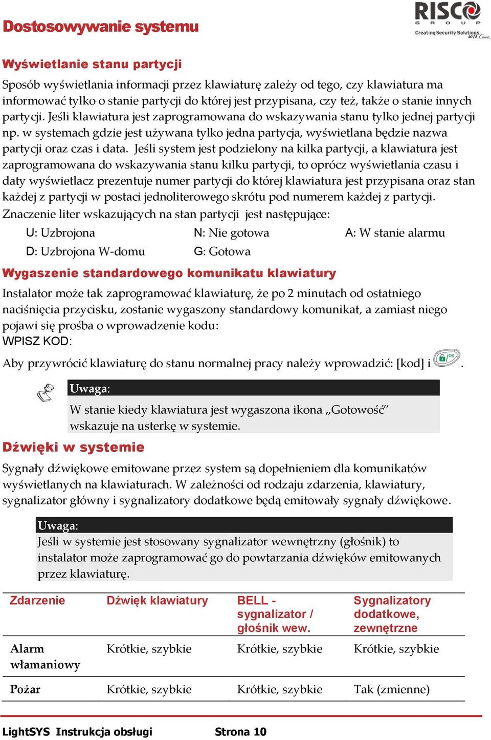 w systemach gdzie jest używana tylko jedna partycja, wyświetlana będzie nazwa partycji oraz czas i data.