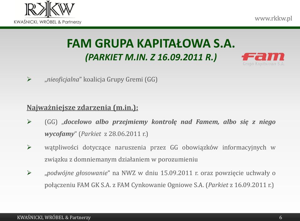 ) wątpliwości dotyczące naruszenia przez GG obowiązków informacyjnych w związku z domniemanym działaniem w porozumieniu podwójne