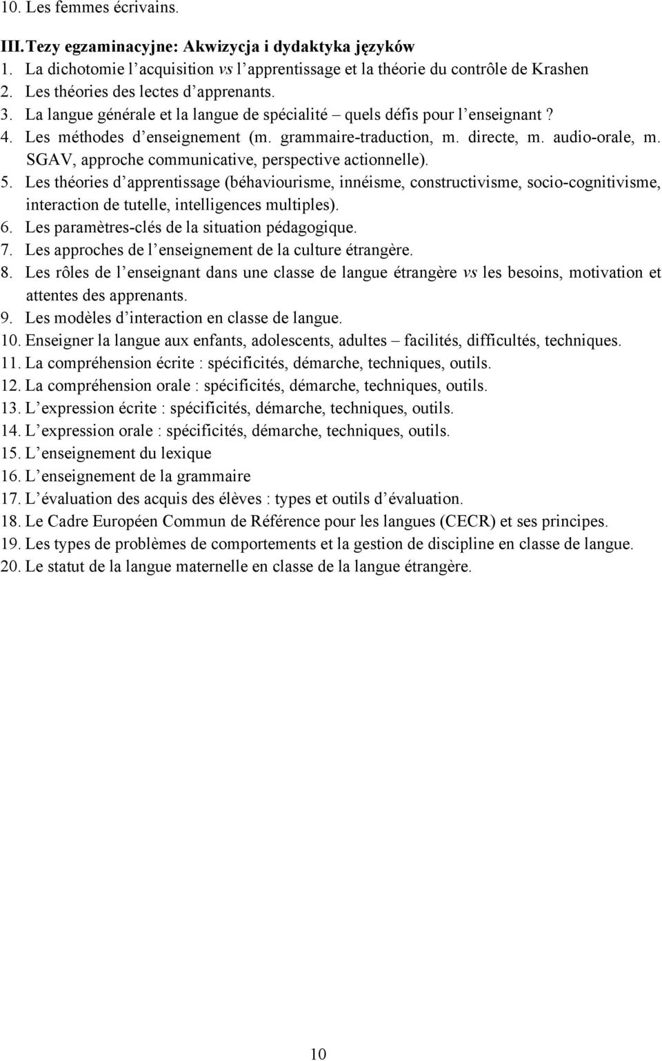 audio-orale, m. SGAV, approche communicative, perspective actionnelle). 5.