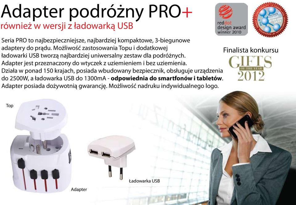 Adapter jest przeznaczony do wtyczek z uziemieniem i bez uziemienia.