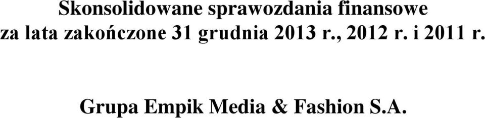 grudnia 2013 r., 2012 r.