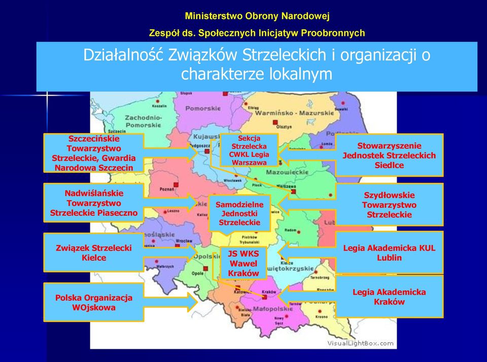 Nadwiślańskie Towarzystwo Strzeleckie Piaseczno Samodzielne Jednostki Strzeleckie Szydłowskie Towarzystwo