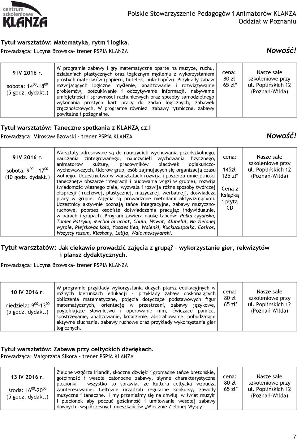 Przykłady zabaw rozwijających logiczne myślenie, analizowanie i rozwiązywanie problemów, poszukiwanie i odczytywanie informacji, nabywanie umiejętności i sprawności rachunkowych oraz sposoby