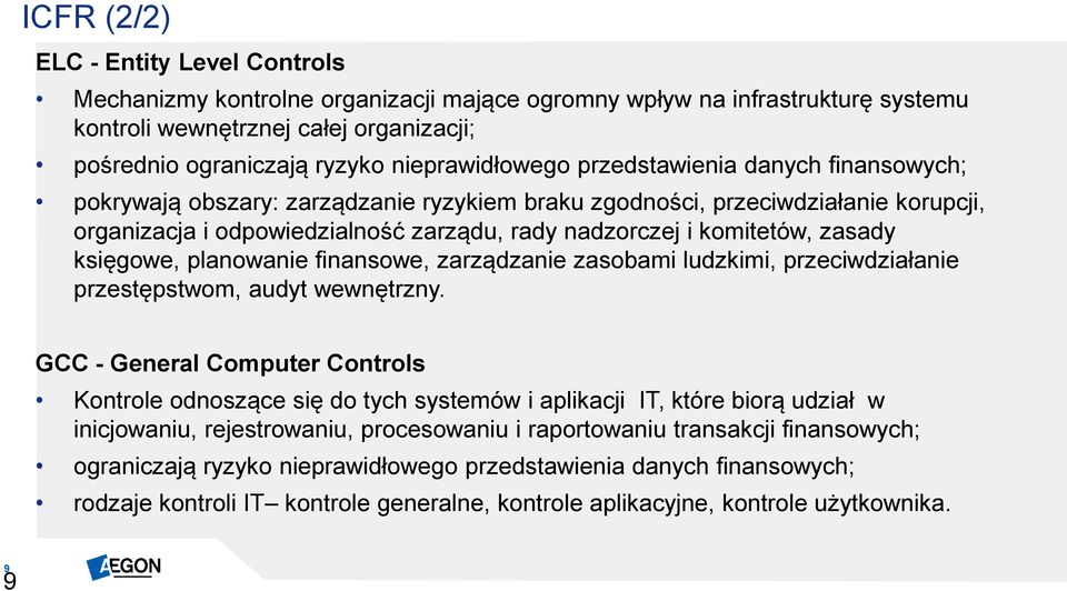 komitetów, zasady księgowe, planowanie finansowe, zarządzanie zasobami ludzkimi, przeciwdziałanie przestępstwom, audyt wewnętrzny.