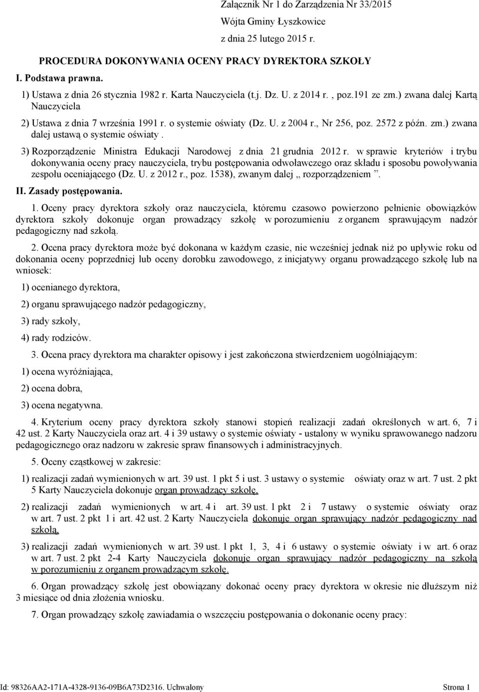 3) Rozporządzenie Ministra Edukacji Narodowej z dnia 21 grudnia 2012 r.