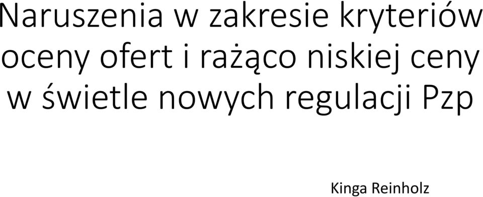 rażąco niskiej ceny w