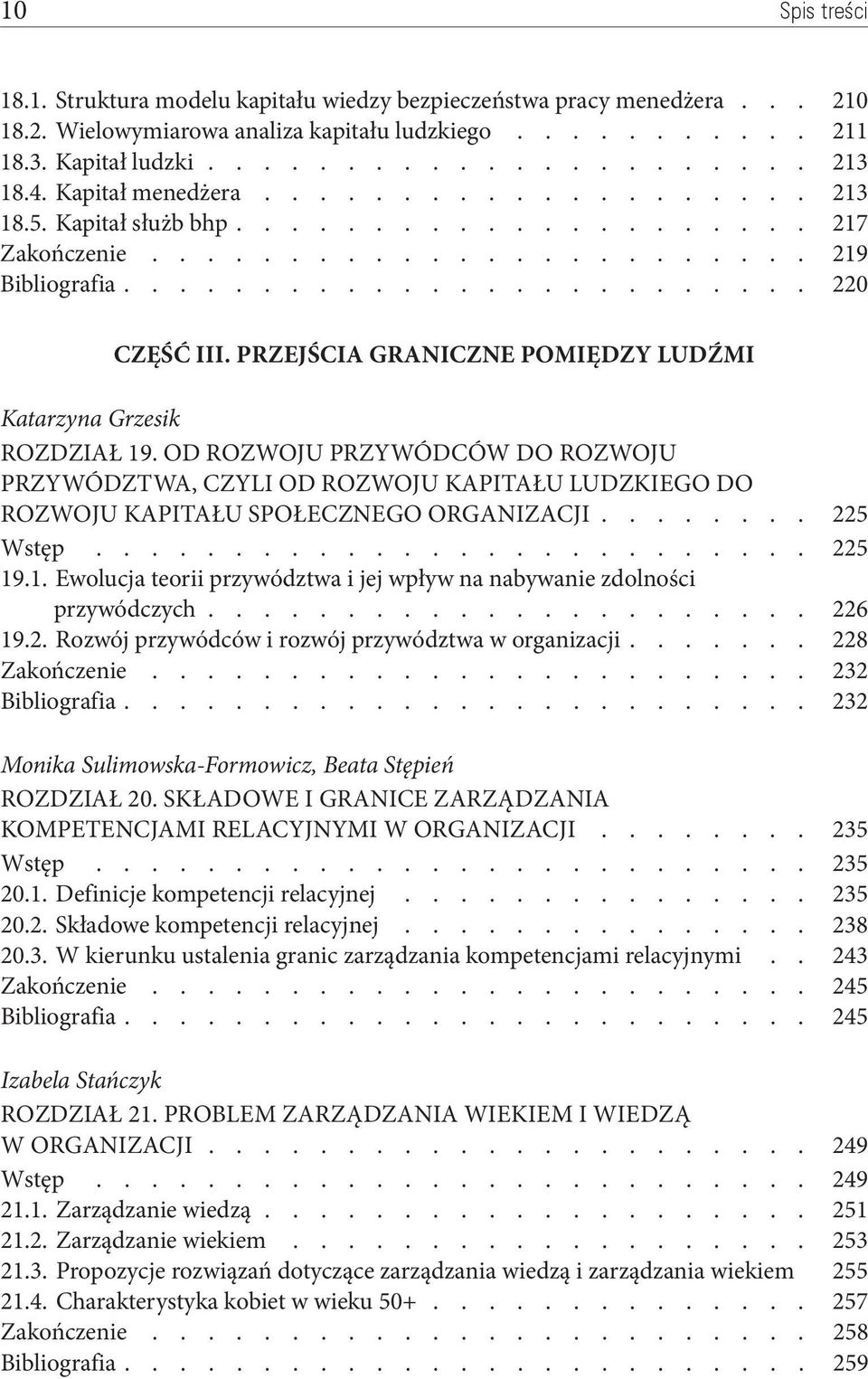 Od rozwoju przywódców do rozwoju przywództwa, czyli od rozwoju kapitału ludzkiego do rozwoju kapitału społecznego organizacji 225 Wstęp 225 19