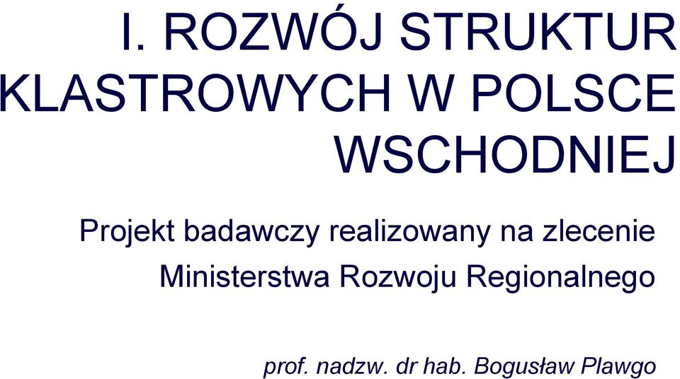 na zlecenie Ministerstwa Rozwoju