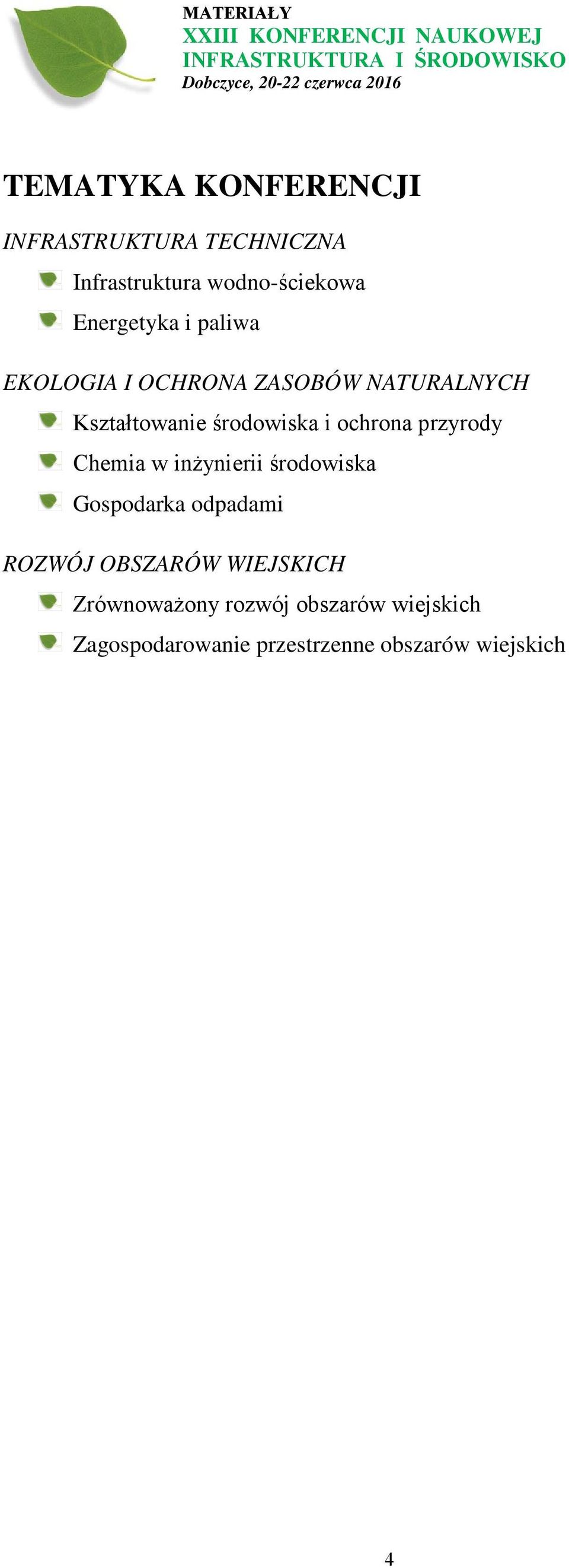 ochrona przyrody Chemia w inżynierii środowiska Gospodarka odpadami ROZWÓJ OBSZARÓW