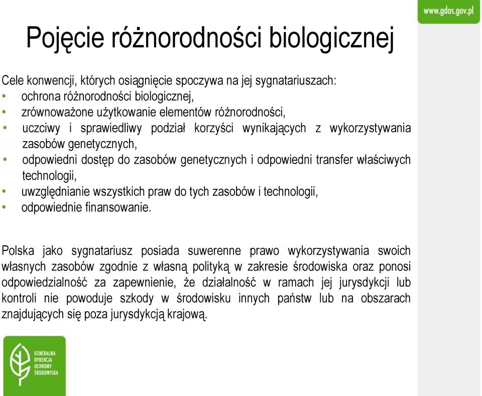 praw do tych zasobów i technologii, odpowiednie finansowanie.