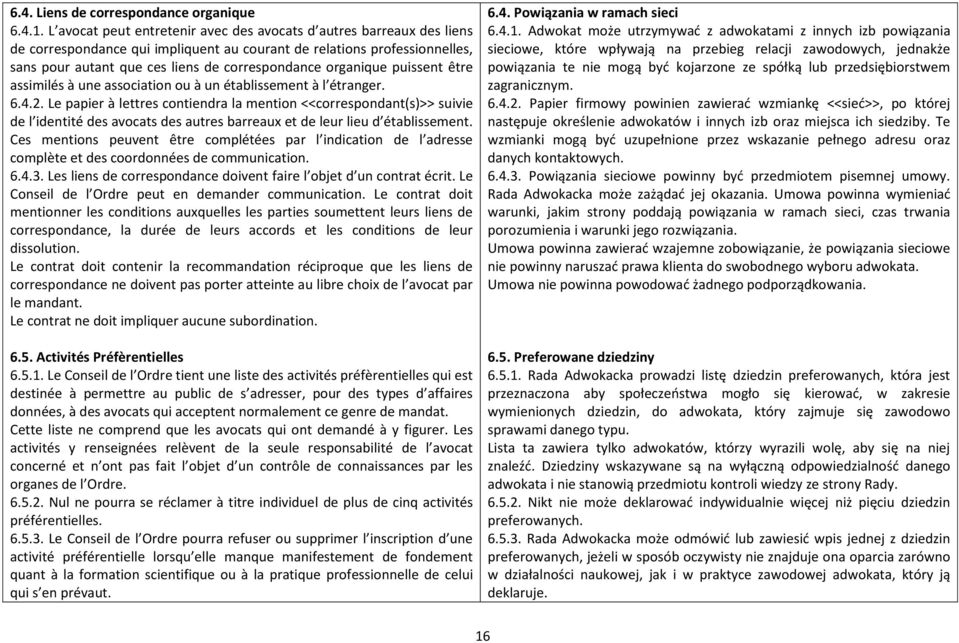 organique puissent être assimilés à une association ou à un établissement à l étranger. 6.4.2.