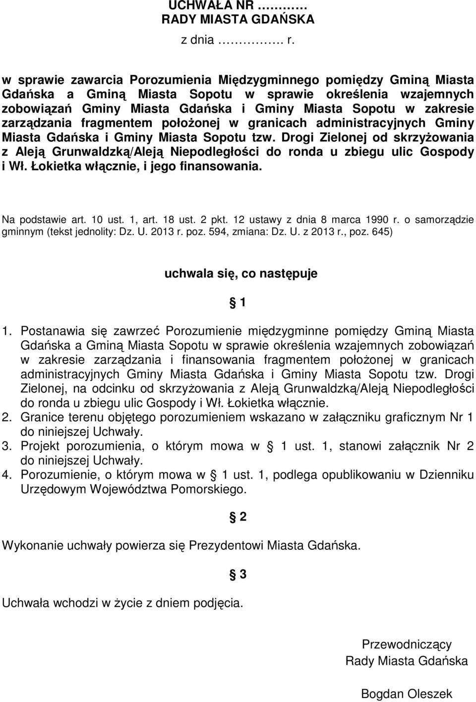 zarządzania fragmentem położonej w granicach administracyjnych Gminy Miasta Gdańska i Gminy Miasta Sopotu tzw.