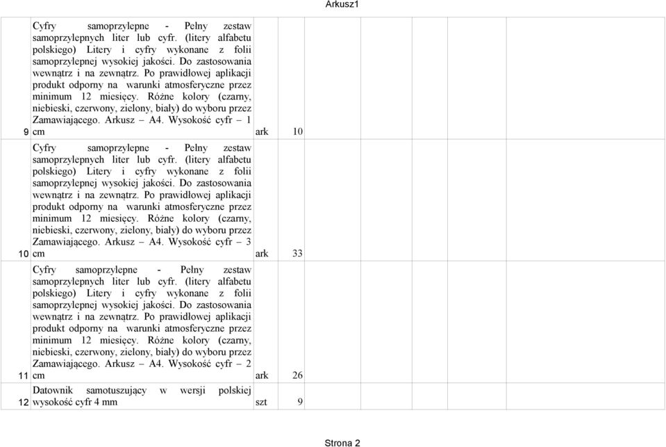 Wysokość cyfr 1 9 cm ark 10   Wysokość cyfr 3 10 cm ark 33   Wysokość cyfr 2 11 cm ark 26 Datownik samotuszujący w wersji polskiej 12 wysokość cyfr 4 mm szt 9 Strona 2