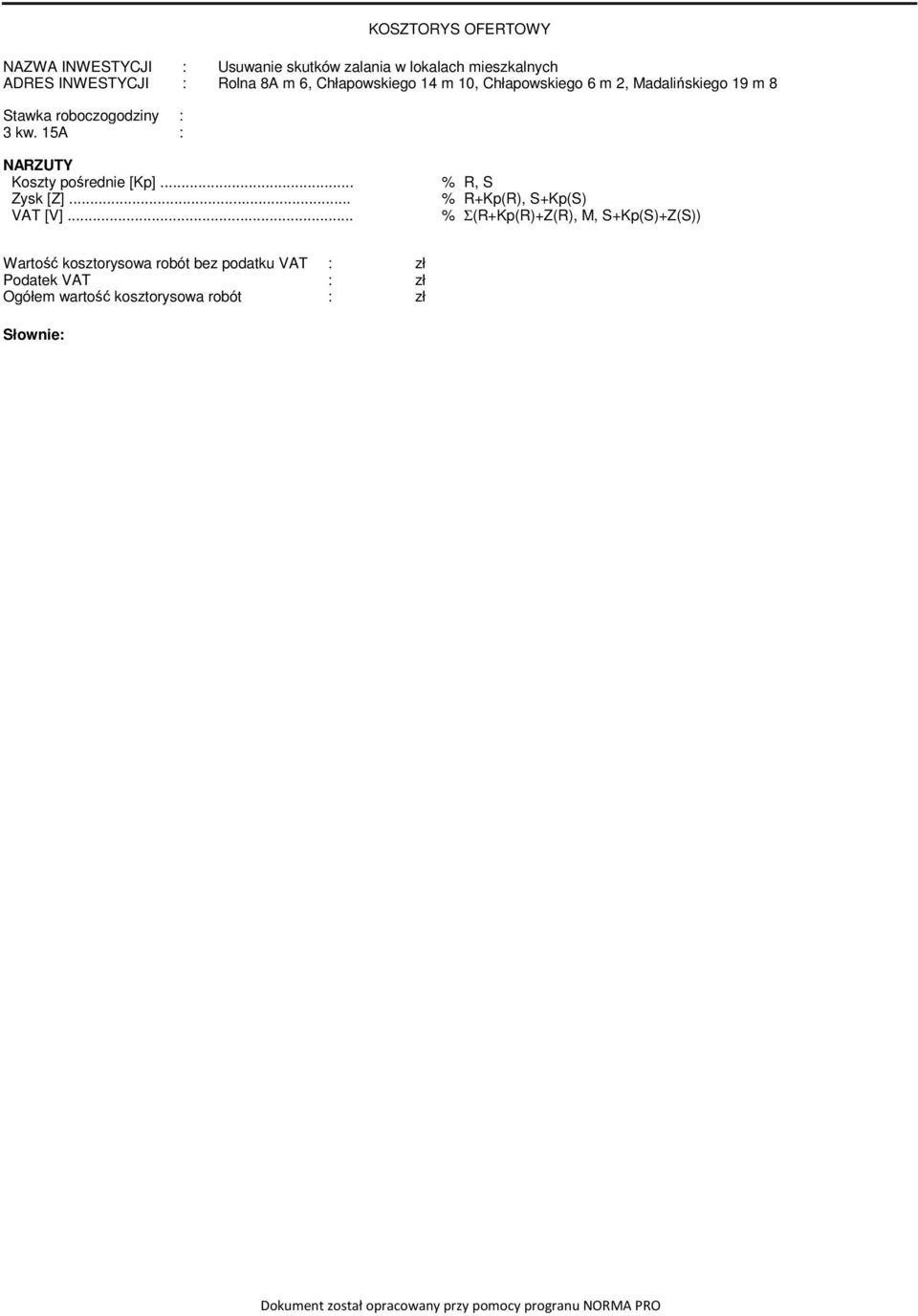 15A : NARZUTY Koszty pośrednie [Kp]... % R, S... % R+Kp(R), S+Kp(S) VAT [V].