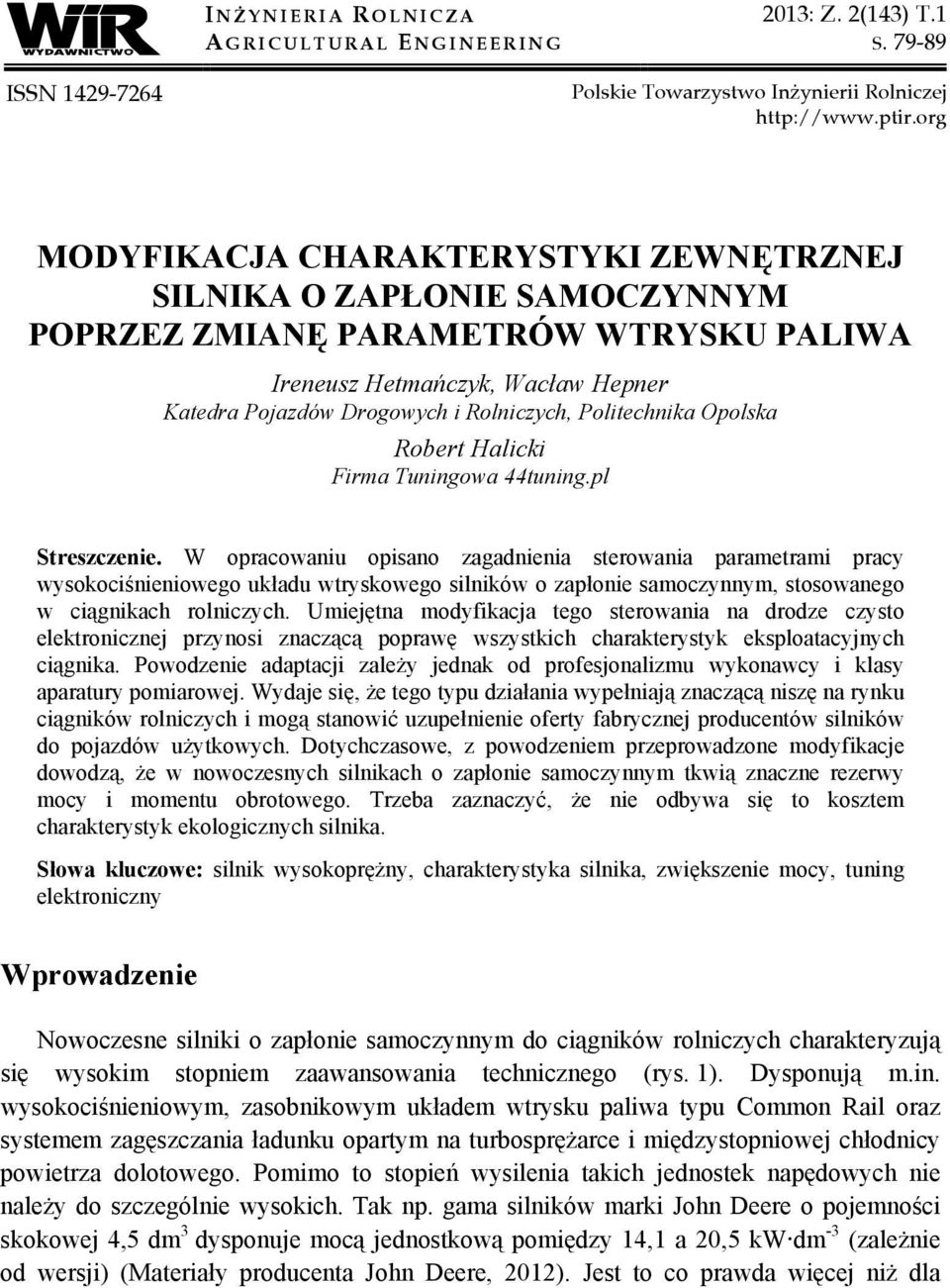 Politechnika Opolska Robert Halicki Firma Tuningowa 44tuning.pl Streszczenie.