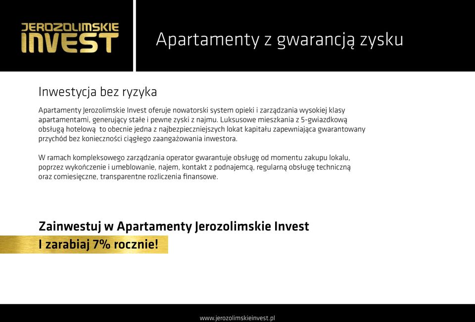 Luksusowe mieszkania z 5-gwiazdkową obsługą hotelową to obecnie jedna z najbezpieczniejszych lokat kapitału zapewniająca gwarantowany przychód bez konieczności ciągłego