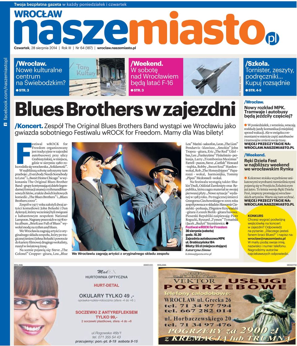 Zespół The Original Blues Brothers Band wystąpi we Wrocławiu jako gwiazda sobotniego Festiwalu wrock for Freedom. Mamy dla Was bilety!